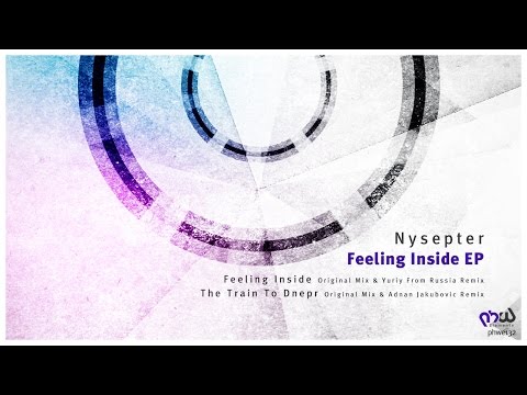 Nysepter - Feeling Inside (Yuriy From Russia Remix) [PHWE132]