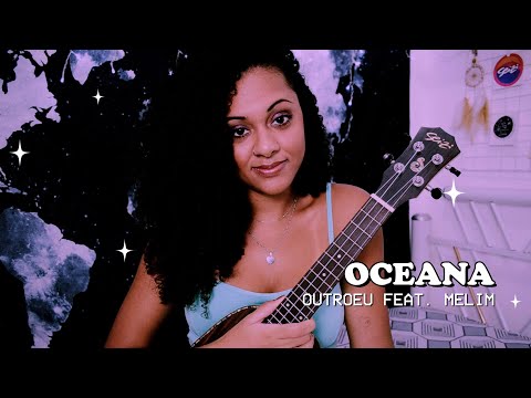 Oceana (OUTROEU feat. Melim) - Elisa Alecrin
