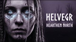 Helvegr · Ride to Hel Before Ragnarǫk | Viking Ritual Choir & War Drums | HEARTHEN NORTH