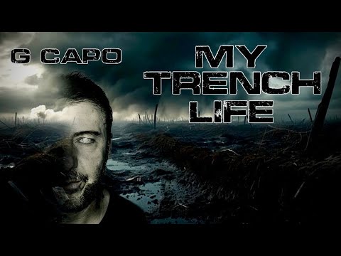 G Capo - My Trench Life