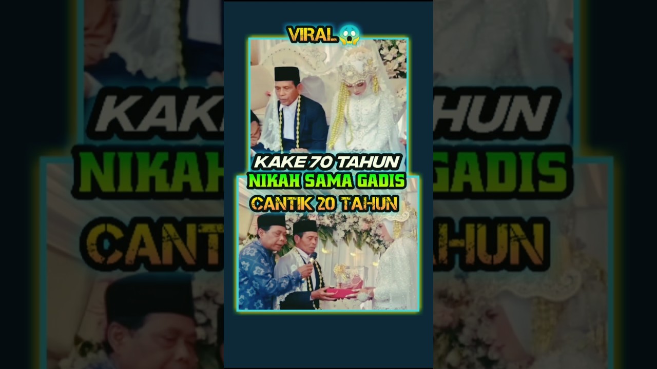 VIRAL‼️ kake 70 tahun nikah sama gadis cantik 20 tahun