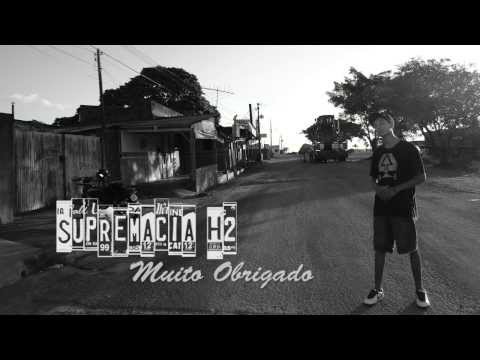Supremacia H² - Muito Obrigado
