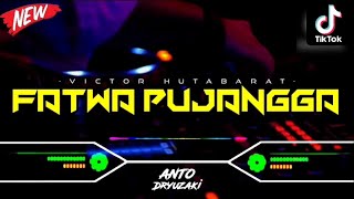 Download lagu DJ FATWA PUJANGGA - VICTOR HUTABARAT‼️ VIRAL TIKTOK || FUNKOT VERSION mp3