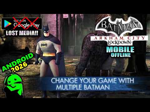 Lost Media!! Batman: Arkham City Lockdown - Android Gameplay 2026