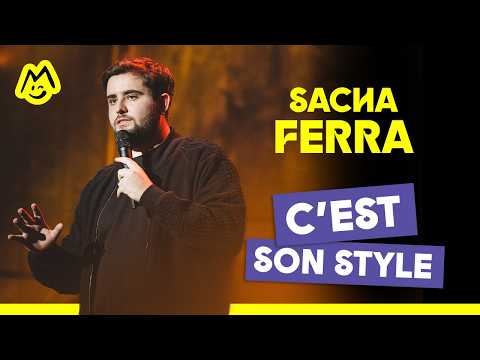 Sacha Ferra – C'est son style