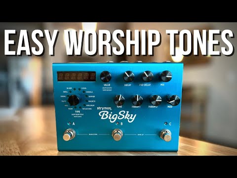 How I use the Strymon BigSky (preset showcase)