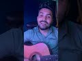 Tum Mile Tu Hi Meri Hai Sari Zami Guitar Cover Aryam Javed Ali Pritam Short