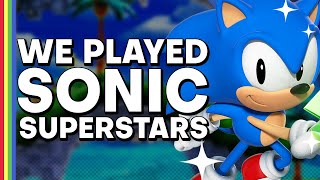 EXCLUSIVE — Sonic Team Answers Our Questions + Sonic Superstars Hands-On!