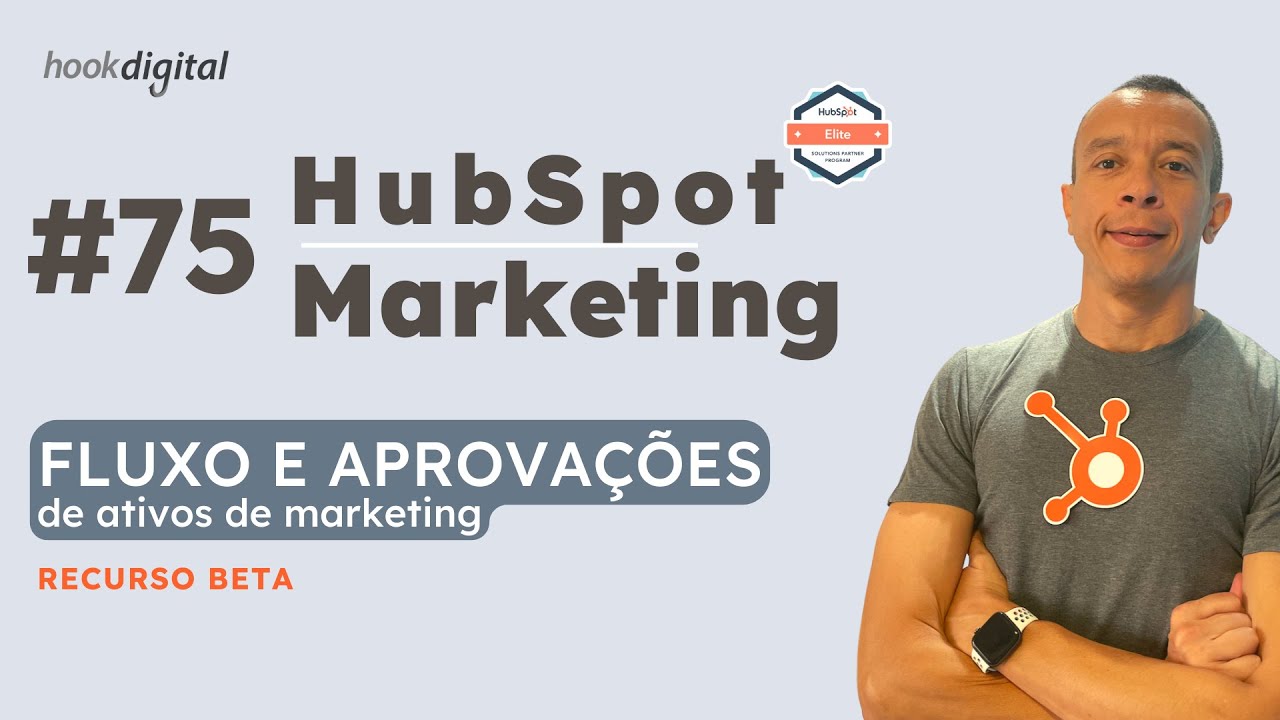 HubSpot Marketing Hub [2022] - Fluxo de Aprovação de Marketing