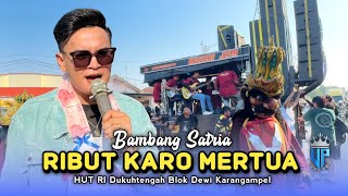 Download lagu Ribut Karo Mertua • Bambang Satria • Indraa Jaya • HUT RI Dukuhtengah Blok Dewi Karangampel mp3