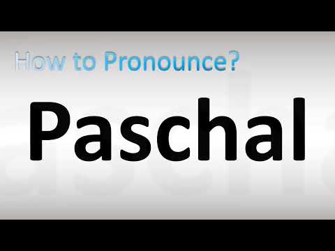 How to Pronounce Paschal