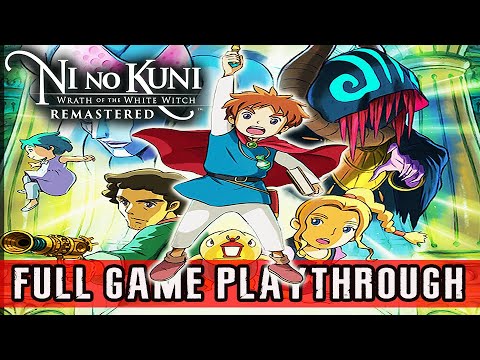 NI NO KUNI WRATH OF THE WHITE WITCH REMASTERED 100% FULL GAME | Complete Walkthrough【NO COMMENTARY】