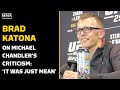 Brad Katona On Michael Chandler’s Criticism: ‘It Was Just Mean’ | UFC 292 | MMA Fighting