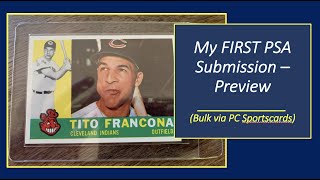 PSA SUBMISSION (My First!) PREVIEW: Vintage Baseball through PC Sportscards Bulk