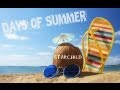 Starchild - Days Of Summer 