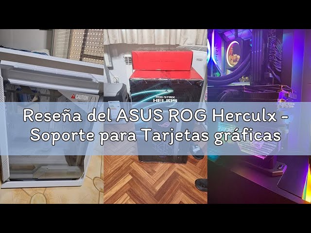 Vídeo relacionado con ASUS ROG Herculx - Soporte para Tarjetas gráficas (Instalación sin Herramientas, Nivel de Burbuja magnética incluida, Integridad Estructural para Las gráficas más Pesadas, 72-128mm, Aura Sync) Negro