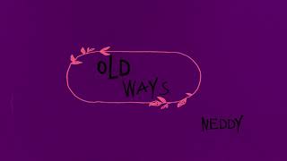 Old Ways Music Video