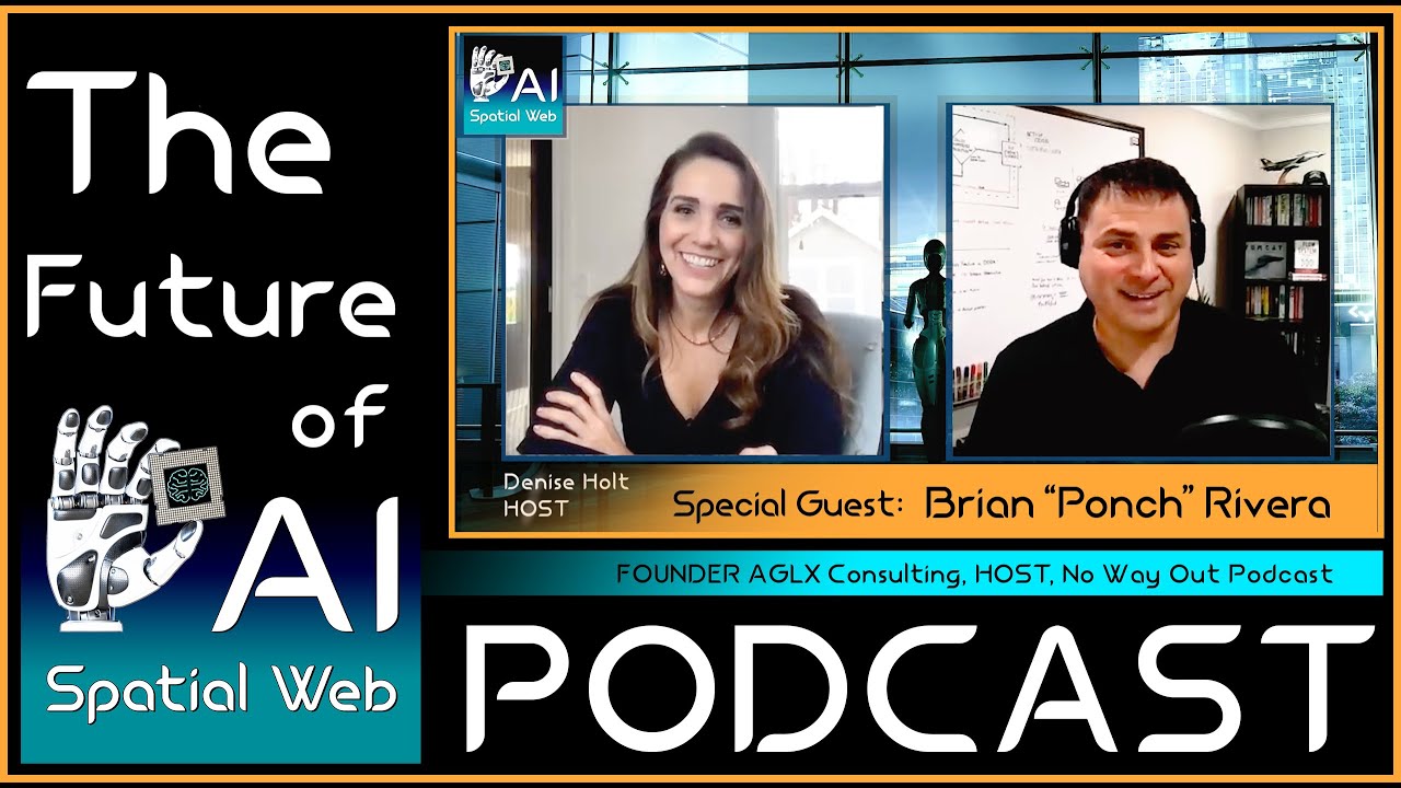 Brian Ponch Rivera   Founder AGLX Consulting | Spatial Web AI Podcast