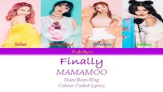 MAMAMOO(마마무) -  Finally Colour Coded Lyrics (Han/Rom/Eng) by Taefedlyrics