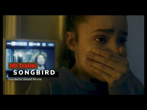 SONGBIRD Trailer (2021)
