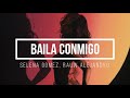 Selena Gomez Rauw Alejandro Baila Con Selena Gomez Rauw Alejandro Baila Con