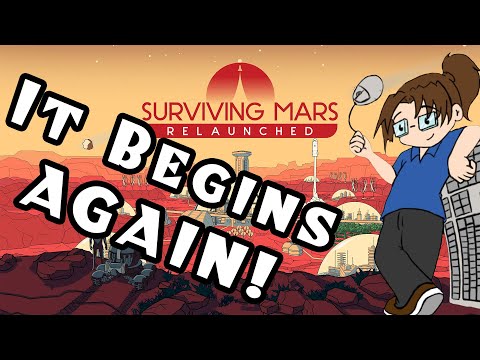 Surviving Mars RELAUNCHED -- There goes my free time... (Episode 1?) #sponsored