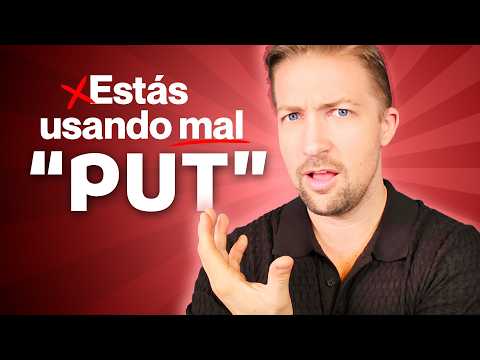 Aprende a usar 'to put' como un experto en minutos