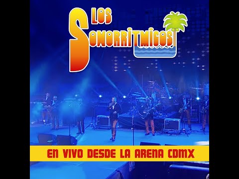 Los Sonorriítmicos | Concierto en vivo Arena CIudad de México