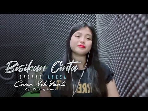 BISIKAN CINTA (Dadang Anesa) | Cover Nok Yanti