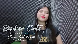 Download lagu BISIKAN CINTA (Dadang Anesa) | Cover Nok Yanti mp3
