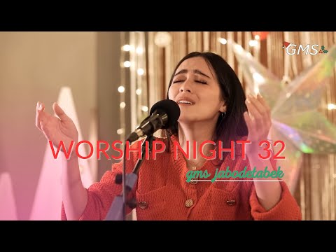 WORSHIP NIGHT 32 2022 - GMS JABODETABEK