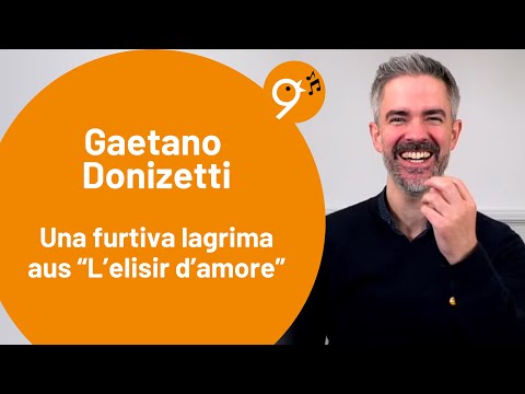 Einsingen um 9 (23.11.25) mit Benjamin Berweger, Gaetano Donizetti, Una furtiva lagrima