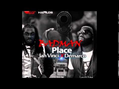 DEMARCO FT JAH VINCI-BADMAN PLACE(RAW)