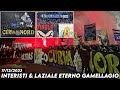 INTERISTI & LAZIALE ETERNO GAMELLAGIO || Lazio vs Internazionale Milan 17/12/2023