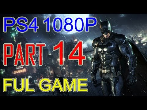 Batman Arkham Knight Walkthrough Part 14 - Batman Arkham Knight Gameplay No Commentary