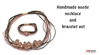 Handmade suede necklace and bracelet set