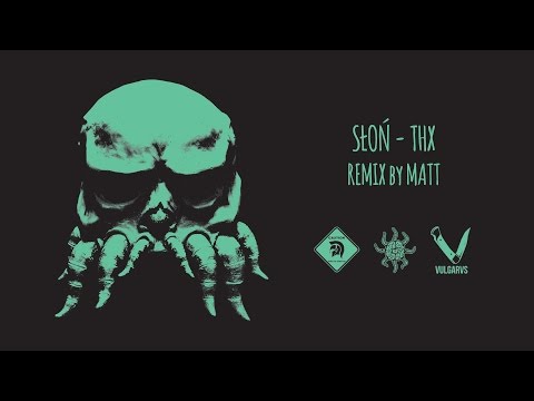 07. Słoń - THX | Remix by Matt (OFICJALNY ODSŁUCH)