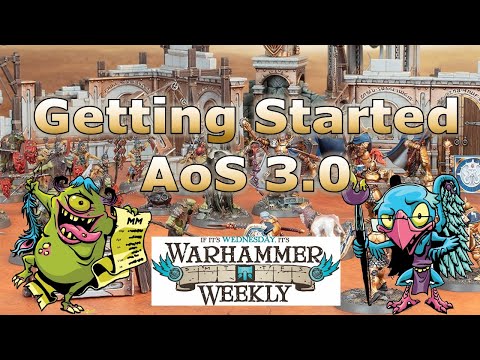 Getting Started with AoS 3.0 - Warhammer Weekly 09292021