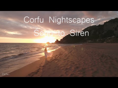 Corfu Nightscapes - Song to Siren | Music: Rose Betts - Song to Siren