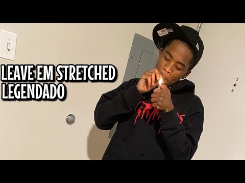 Lil Moe 6Blocka - Leave Em Stretched (Legendado)