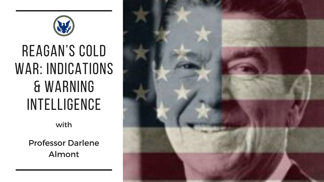 Reagan’s Cold War: Indications & Warning Intelligence