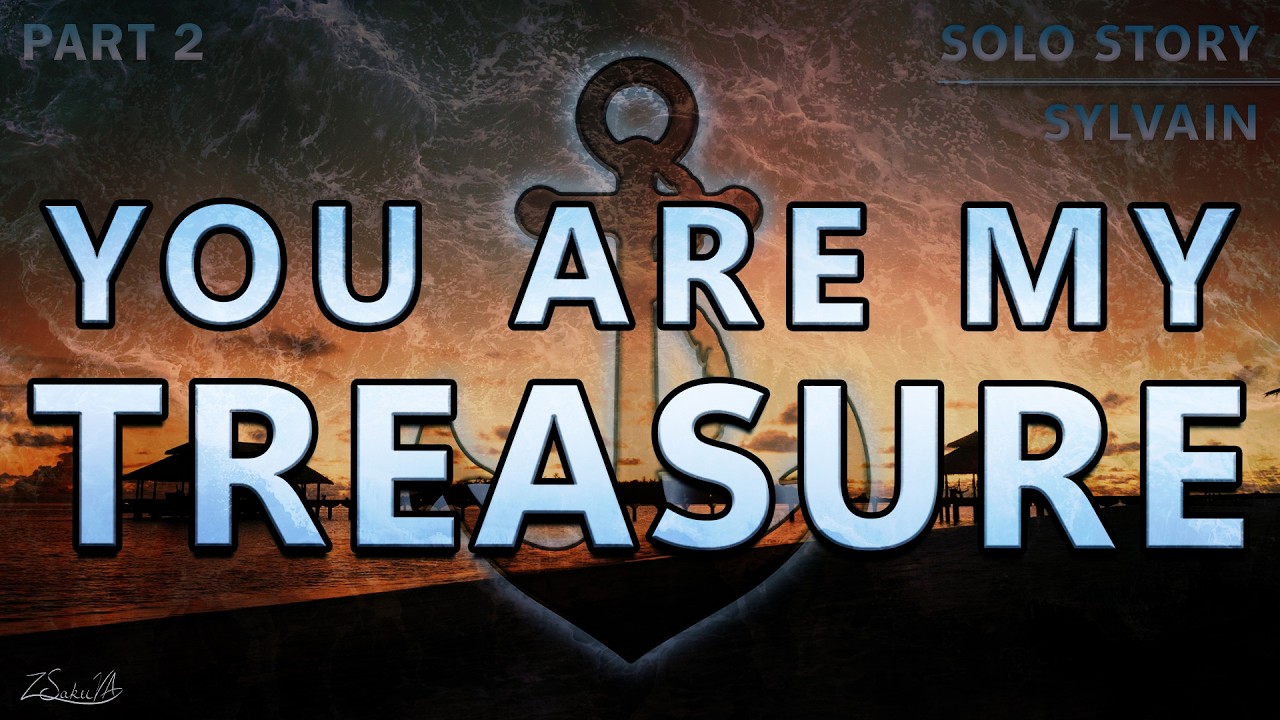 You are My Treasure [Part 2]