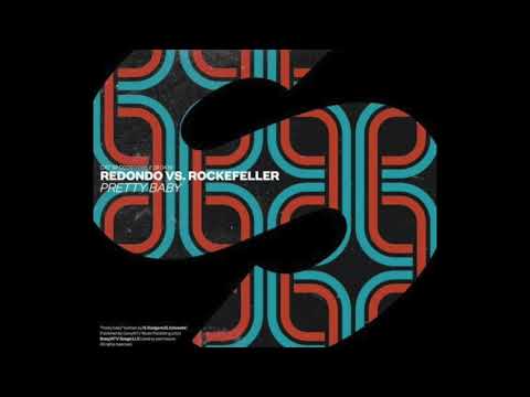 Redondo vs Rockefeller  - Pretty Baby (Nyhavo Remix)