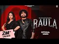 Raula Official Video Biru Kataria Fiza Choudhary Raj Mawar Shiva Ch New Haryanvi Song 2025