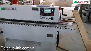 Holztek. MÁY DÁN CẠNH TỰ ĐỘNG Compac GB
