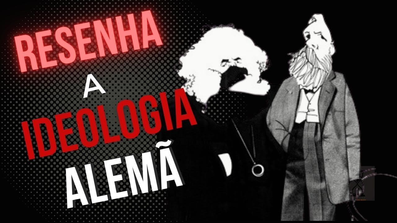 Resenha A Ideologia Alemã