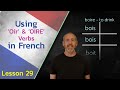 Using OIR and OIRE Verbs in French | The Language Tutor  * Lesson 29 *