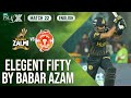 Babar Azam Made 5️⃣3️⃣ Runs Peshawar Zalmi Vs Islamabad United Match 22 HBL PSL X M2M1A