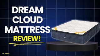 DreamCloud Mattress Review: Budget Comfort Or Just Hype? Is It Good For Back Pain?