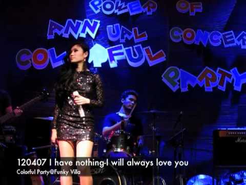 120407 I have nothing-I'll always love you Annaf6 in Colorful Party